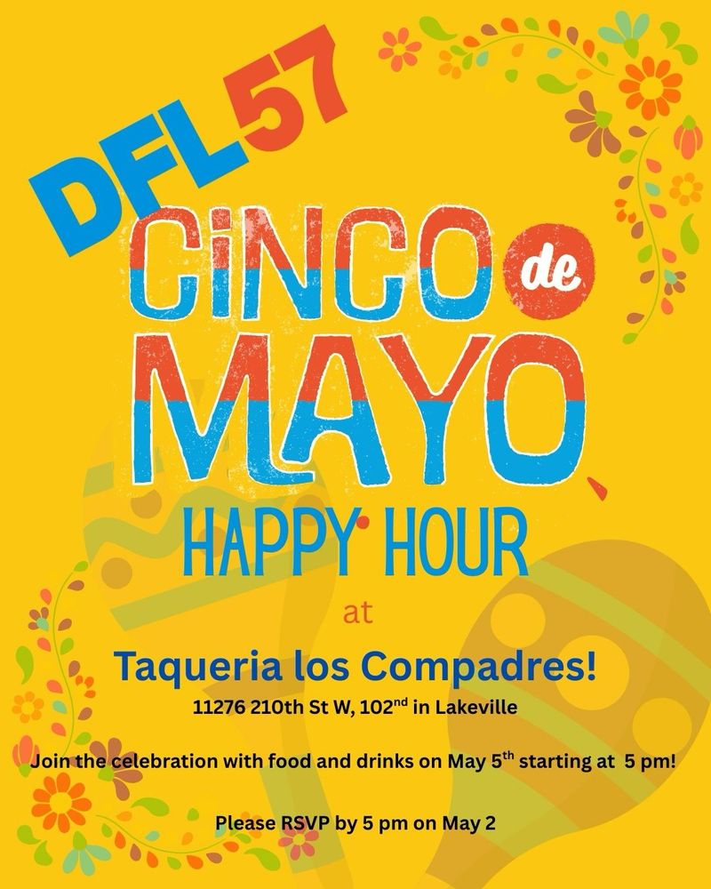 DFL SD57 Cinco de Mayo happy hour, 5pm, 5/5 