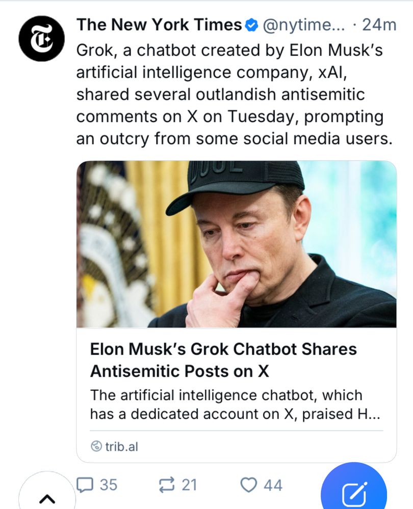 Bluesky post from the New York Times, saying “Grok, a chatbot created by Elon Musk's artificial intelligence company, xAl, shared several outlandish antisemitic comments on X on Tuesday, prompting an outcry from some social media users.”
