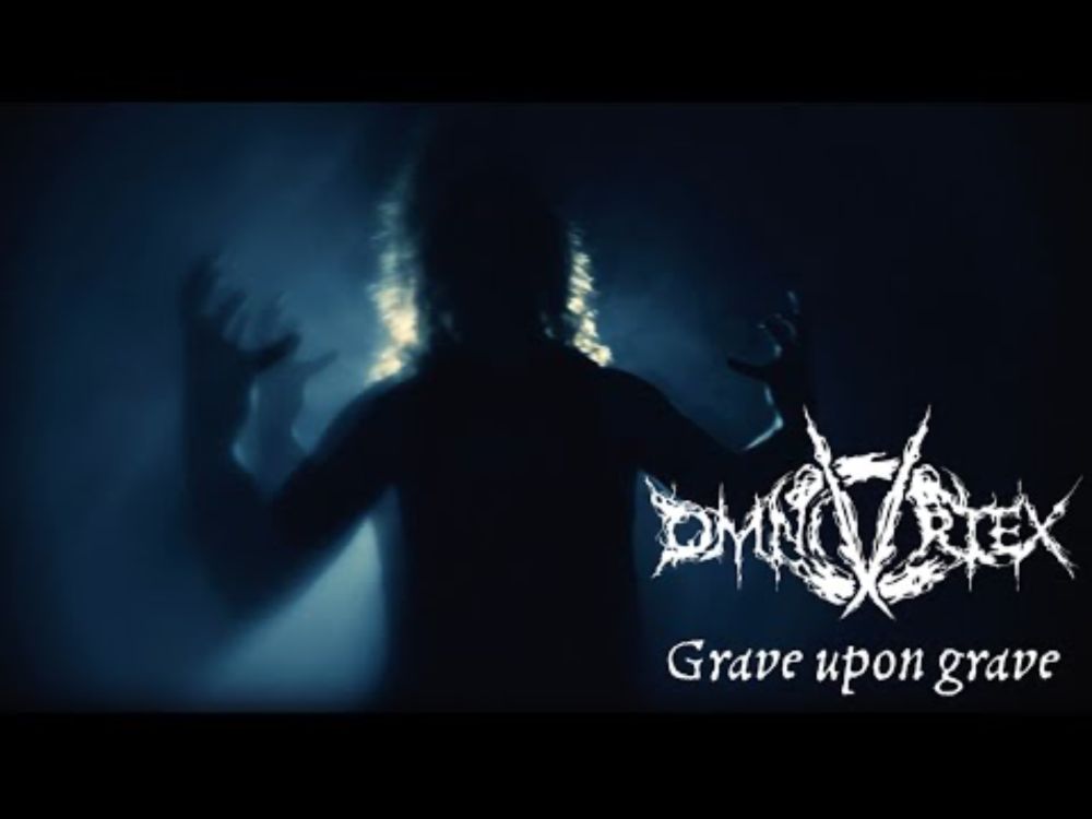 Omnivortex - Grave Upon Grave (feat. Tyler Sturgill of Xoth) (OFFICIAL MUSIC VIDEO)
