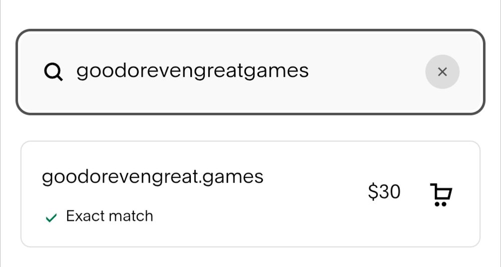 Domain available for "goodorevengreat.games"