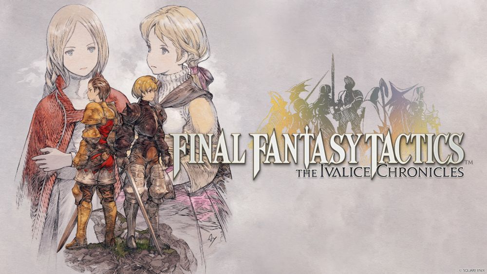 Splash art image for Final Fantasy Tactics - The Ivalice Chronicles. Depicts Ramza and Delita in the foreground in armor with swords drawn, back-to-back. Ovelia and Alma are in the background behind them, standing idly.