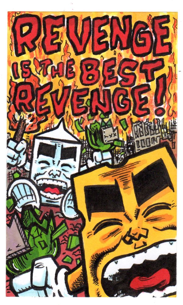 A color index card drawing of Milk and Cheese, Dairy Products Gone Bad, shouting "Revenge is the Best Revenge". They are holding broken bottles and torches. In the background a city burns. 