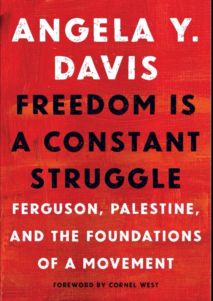 The book cover to Freedom is a Constant Struggle by Angela Davis.