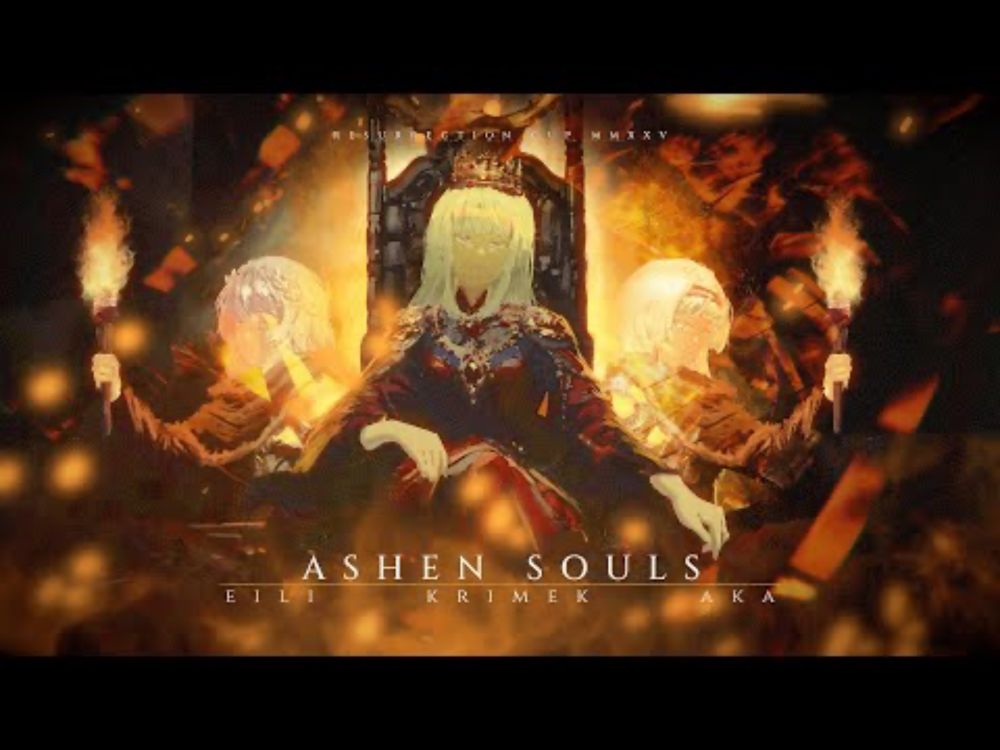 【ResCup2025】Ashen Souls / Krimek feat. eili & AKA【Reveal】