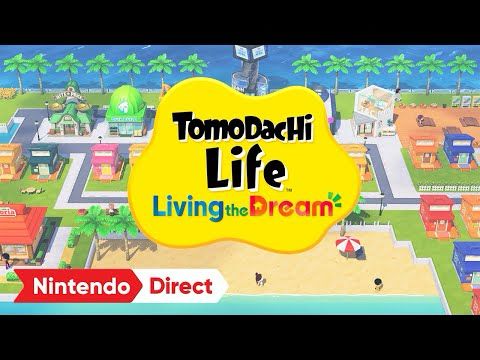 Tomodachi Life: Living the Dream – Nintendo Direct 3.27.2025