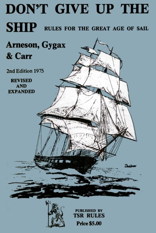 Cover of "Don't Give Up the Ship", rules for the great age of sail, by Arneson, Gygax, and Carr, TSR Rules (2E, 1975)
