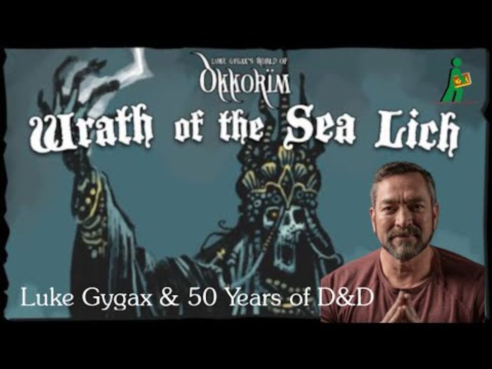 Wrath of the Sea Lich | Luke Gygax & 50 Years of D&D | Wandering DMs S06 E33