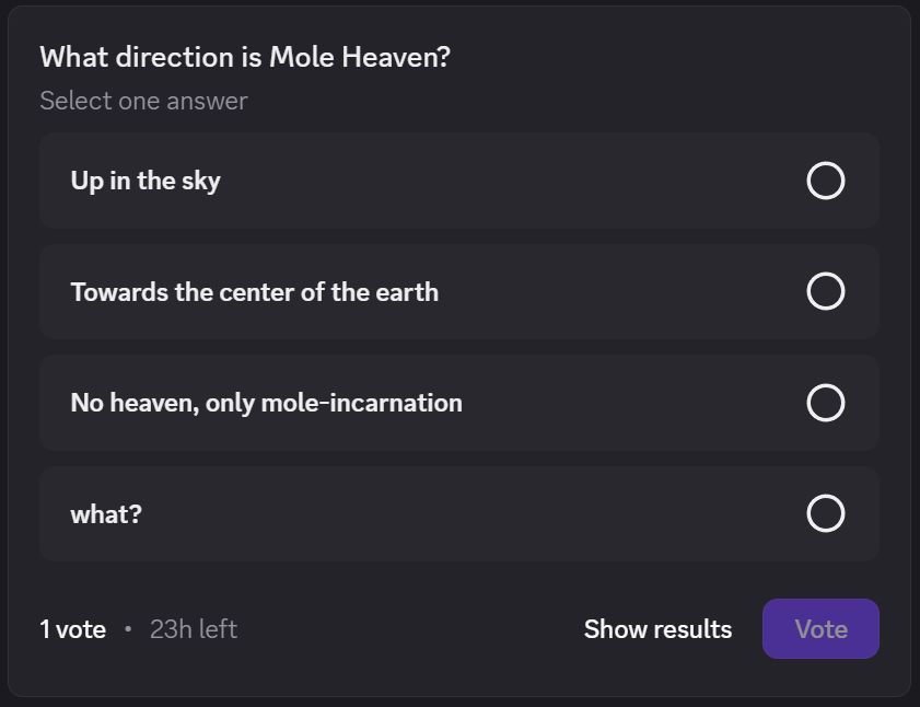 A screenshot that asks "What Direction is Mole Heaven?". There are 4 answer choices "Up in the Sky", "Towards the center of the earth", "No heaven, only mole-incarnation", "what?"