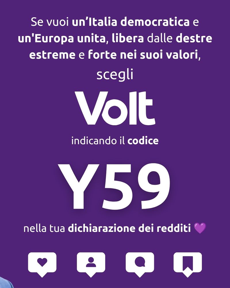 Sfondo viola con testo bianco centrato. Il messaggio recita: "Se vuoi un’Italia democratica e un'Europa unita, libera dalle destre estreme e forte nei suoi valori, scegli Volt indicando il codice Y59 nella tua dichiarazione dei redditi". Al centro, in grande, il codice "Y59". In basso, icone stilizzate bianche (cuore, persona, commento, segnalibro) e un piccolo cuore viola a chiusura del messaggio.