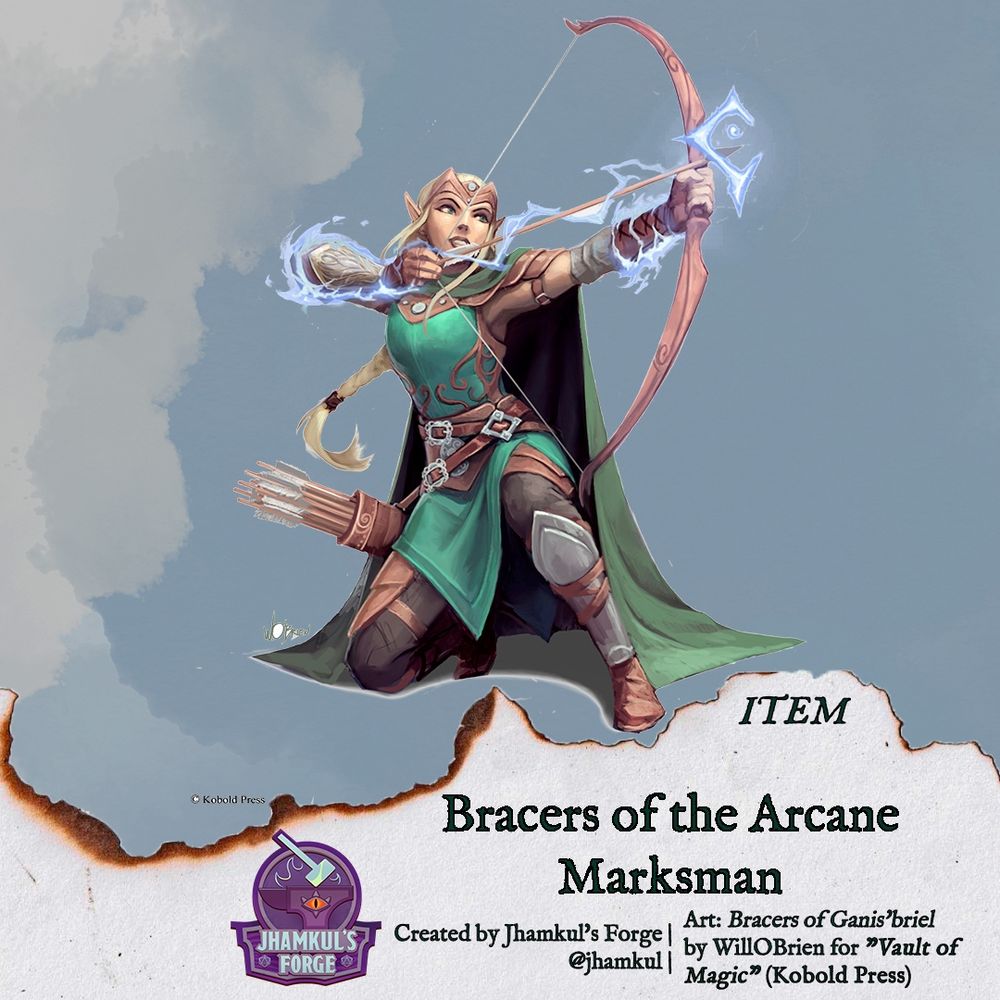 Fantasy illustration of an elven archer wearing glowing magical bracers and drawing an arcane-infused bow. Text describes a homebrew D&D 5e legendary magic item called Bracers of the Arcane Marksman, an upgraded version of Bracers of Archery. These bracers grant bonus damage, magical ammunition, arcane shot enhancements, and special powers for Arcane Archers. Designed for tabletop RPG players, Dungeons & Dragons 5e fans, and homebrew creators. Part of a series upgrading iconic D&D magic items.