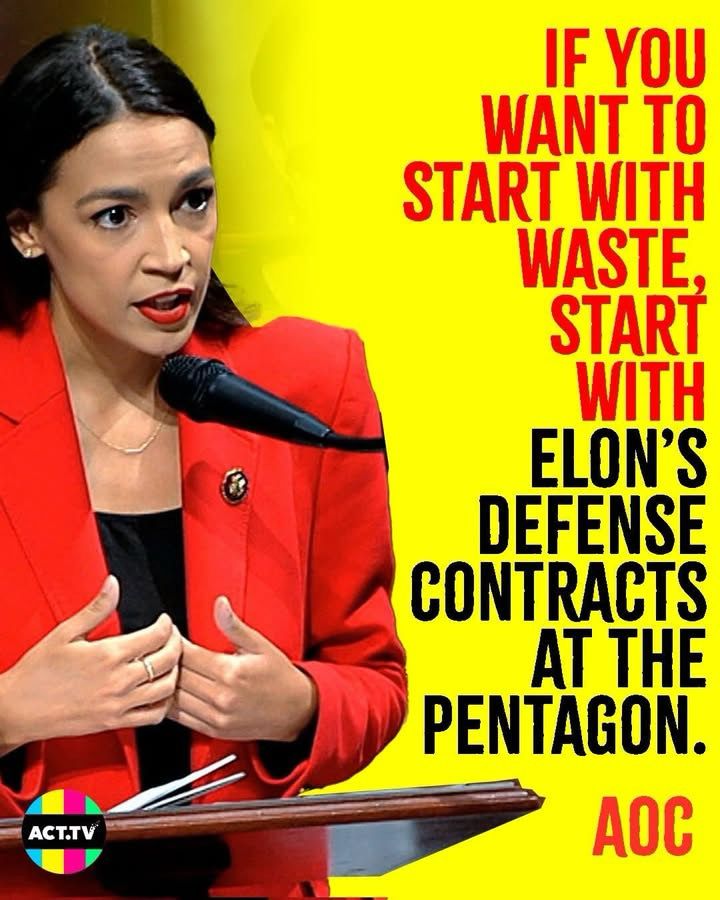 Who else agrees with AOC … If you want to start with waste, start with Elon’s defense contracts at the Pentagon.