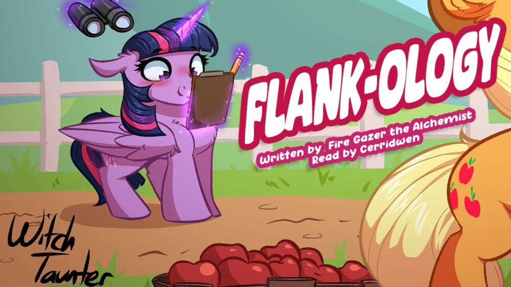 Flank-ology [ MLP fanfic ] by Fire Gazer the Alchemist ( A Cheeky Twijack Romance /  Comedy )