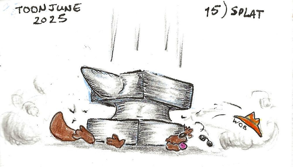 A giant sized anvil splats Shades O' Reilly and dust clouds swirl around him. His snout, limbs and tail poke out underneath. His hat and sunglasses have flown off from the impact.