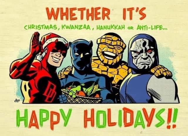 whether it's christmas, kwanzaa, hanukkah, or anti-life... happy holidays!!