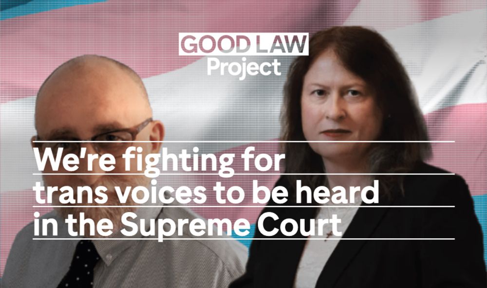 We’re fighting for trans voices to be heard in the Supreme Court - Good Law Project