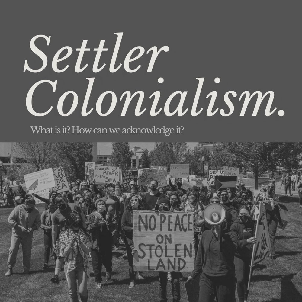 Settler Colonialism. What is it? How can we acknowledge it?
Image #1 depicts a group of protesters who hold a sign that reads No peace on stolen land.