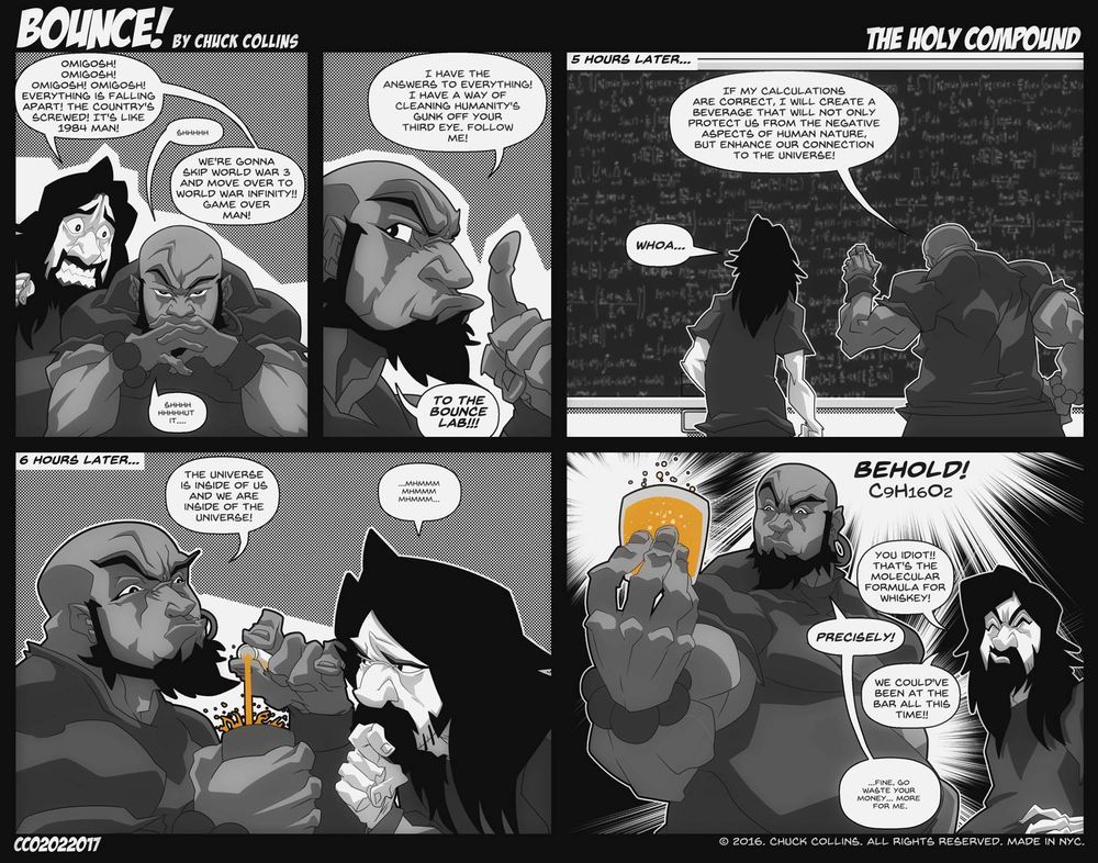 Comic strip where the two characters try to overcome the world's problem by creating a beverage that just turns out to be whiskey. 