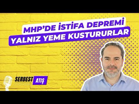 MHP'DE İSTİFA DEPREMİ! [SERBEST ATIŞ]