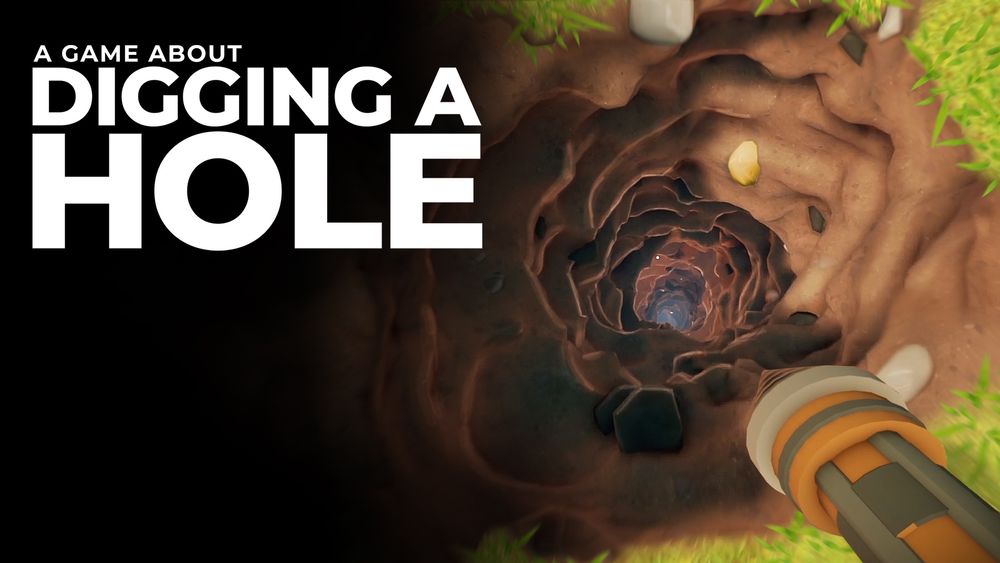A Game About Digging a Hole