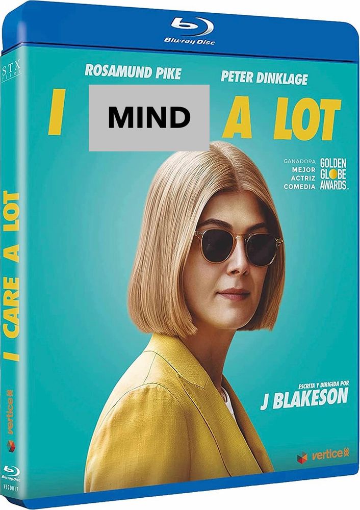 A blue ray case for the movie “I Care A Lot” but ‘care’ is lazily replaced with a grey rectangle and black text so it says “I mind a lot” 