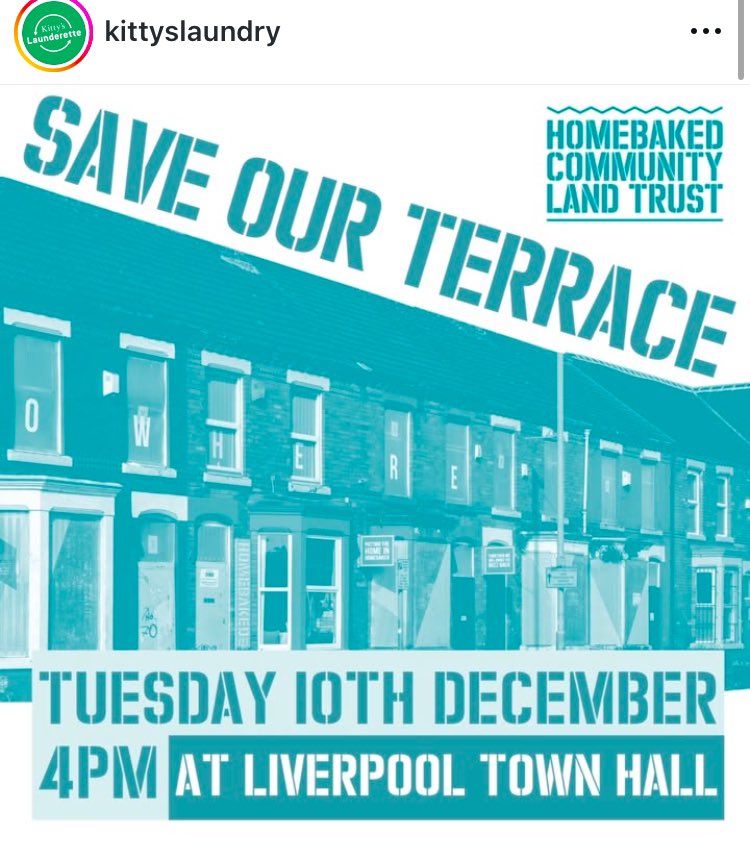 This image is a digital flyer. It says Kittys Laundry at the top, the account that first shared it. An empty row of terraced houses is baorded up and the text around it reads "Homebaked Community land Trust. Save Our Terrace. Tuesday 10 December 4pm at Liverpool Town Hall" 