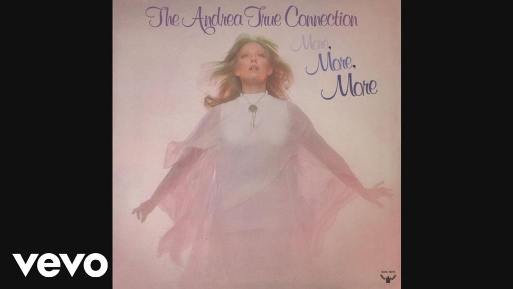 Andrea True Connection - More, More, More (Audio)