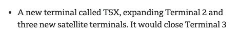 A bullet point from a news article on the new Heathrow expansion. It reads: "A new terminal called T5X, expanding Terminal 2 and three new satellite terminals. It would close Terminal 3"