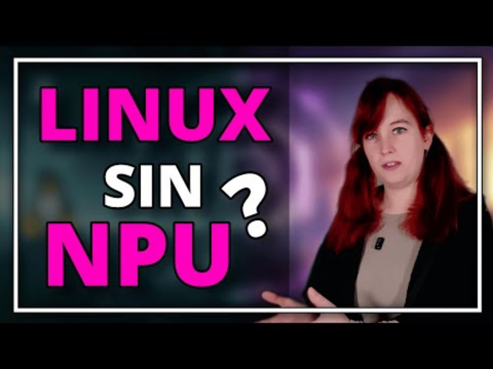 🔥 LINUX vs AI PC: La VERDAD incómoda sobre las NPU (2025)