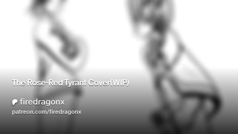 The Rose-Red Tyrant Cover(WIP) | firedragonx