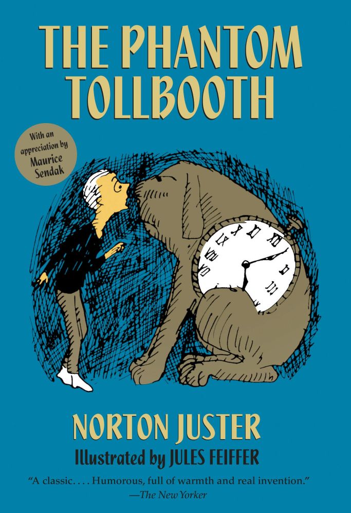 The cover of The Phantom Tollbooth, with a child face-to-face with a watch-dog, which is a dog with a stopwatch embedded in it. The illustration style is scratchy and loose.
