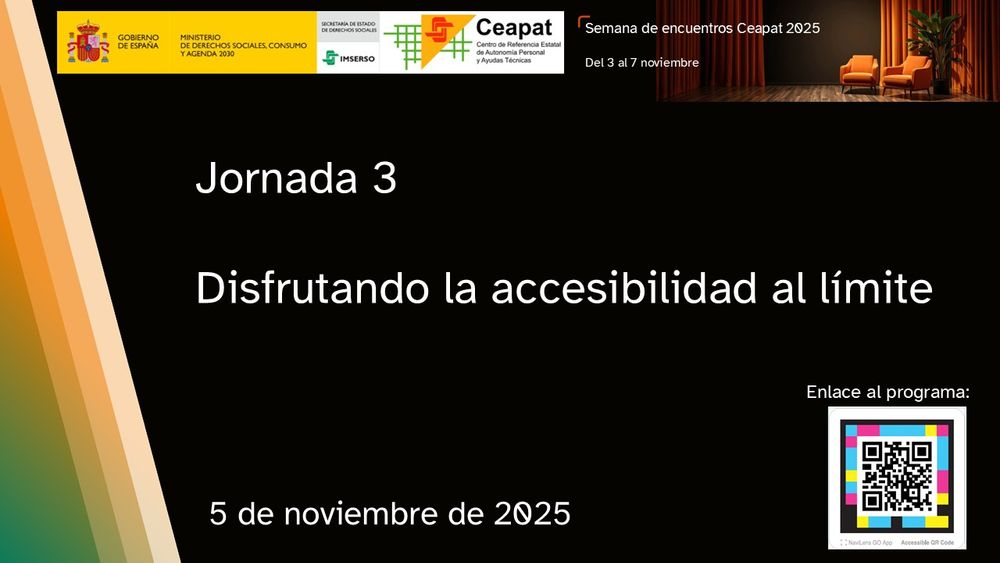 Jornada 3 "Disfrutando la accesibilidad al límite". Semana de Encuentros Ceapat 2025.