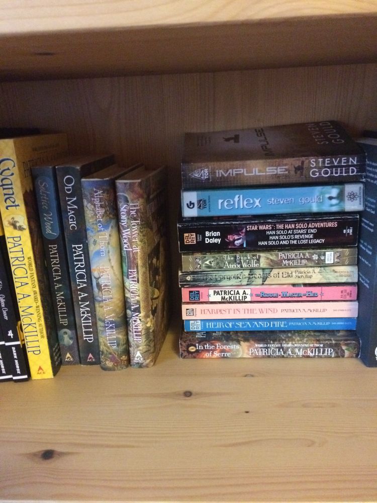 Various books: Patricia McKillip, Steven Gould…