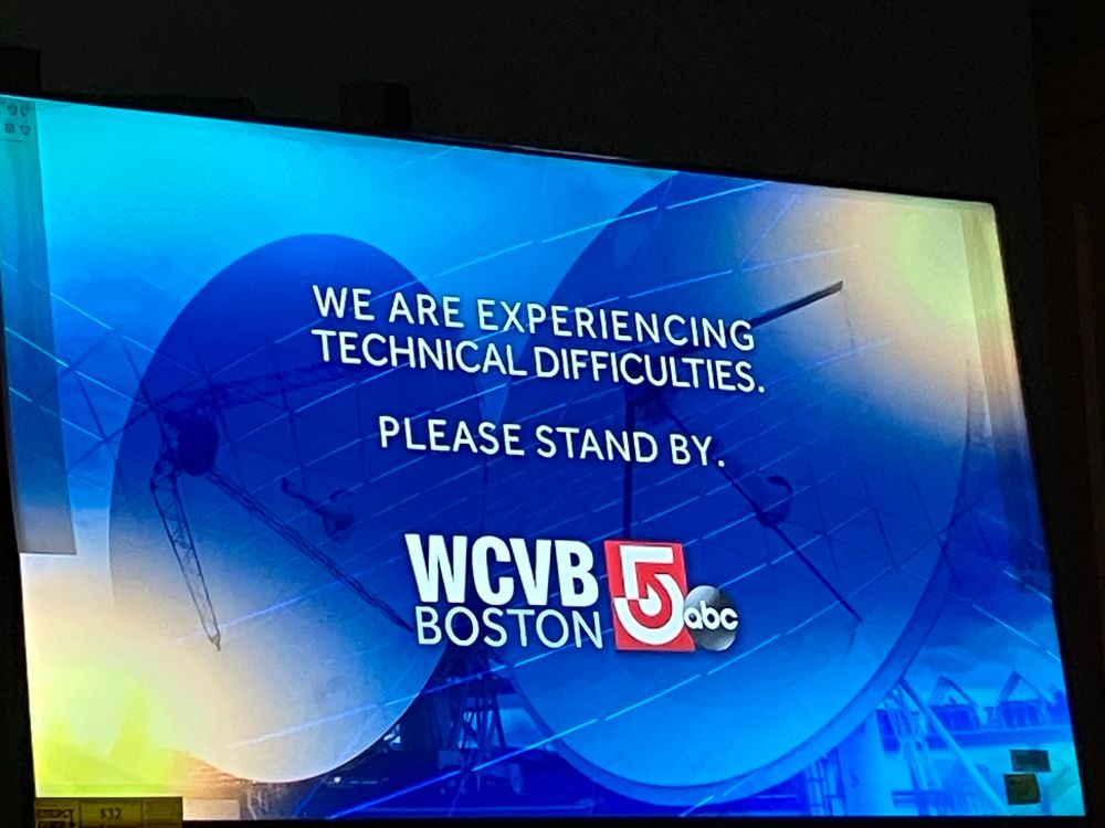 WE ARE EXPERIENCING TECHNICAL DIFFICULTIES PLEASE STAND BY @WCVB @abc