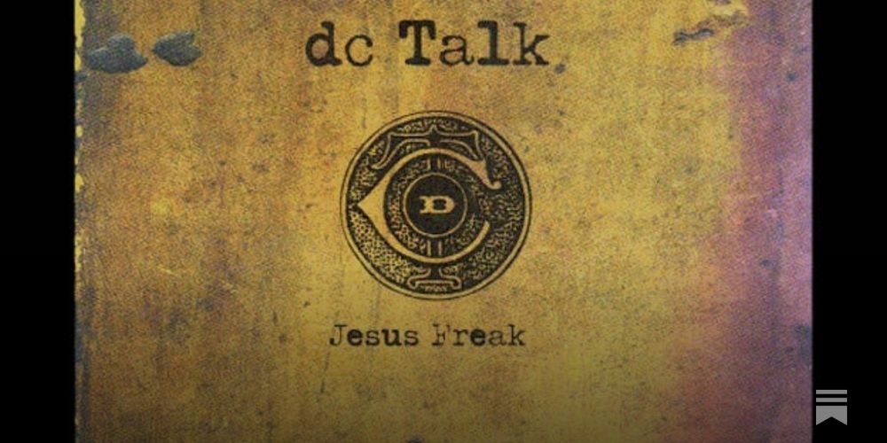 Jesus Junkyard: 'Jesus Freak' was an anthem for '90s youth group kids