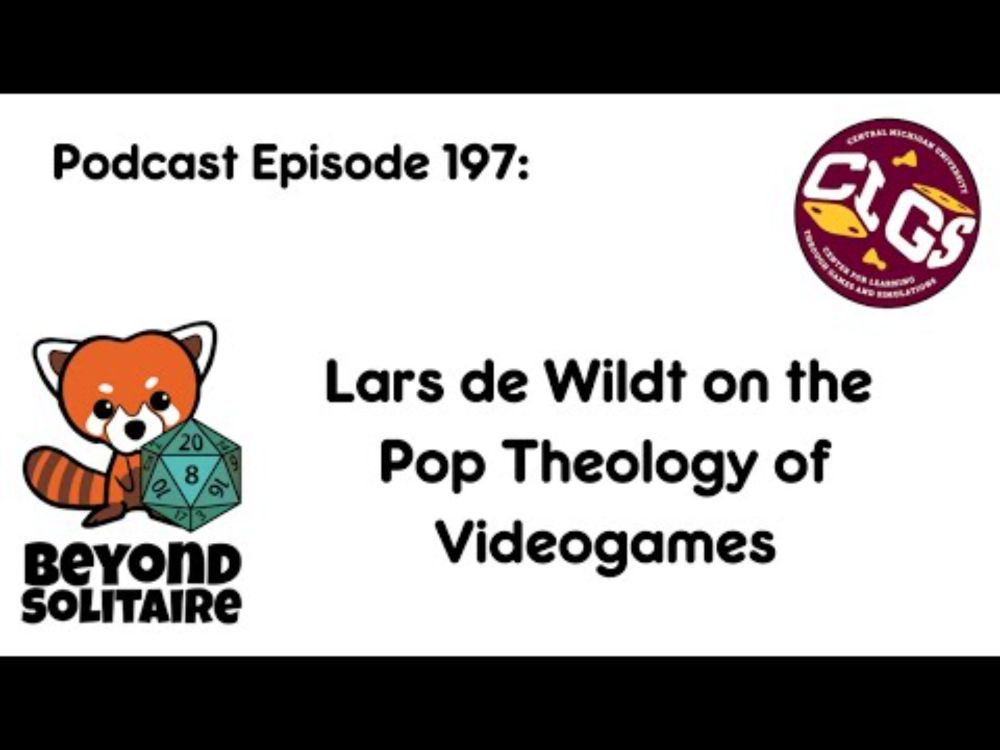 Beyond Solitaire Podcast 197: Lars de Wildt on the Pop Theology of Videogames