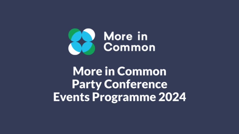 More in Common Party Conference Events Programme 2024