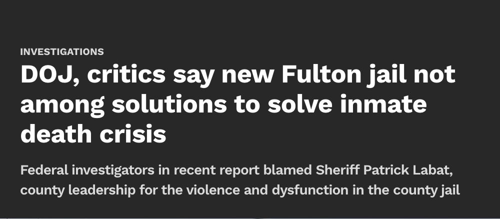 DOJ, critics say new Fulton jail not among solutions to solve inmate death crisis
Federal investigators in recent report blamed Sheriff Patrick Labat, county leadership for the violence and dysfunction in the county jail