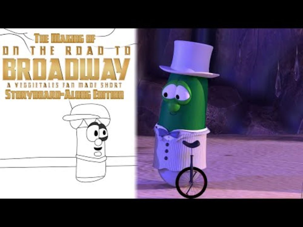 The Making of On the Road to Broadway (Veggietales Fan Animation) - Storyboard-Along Edition