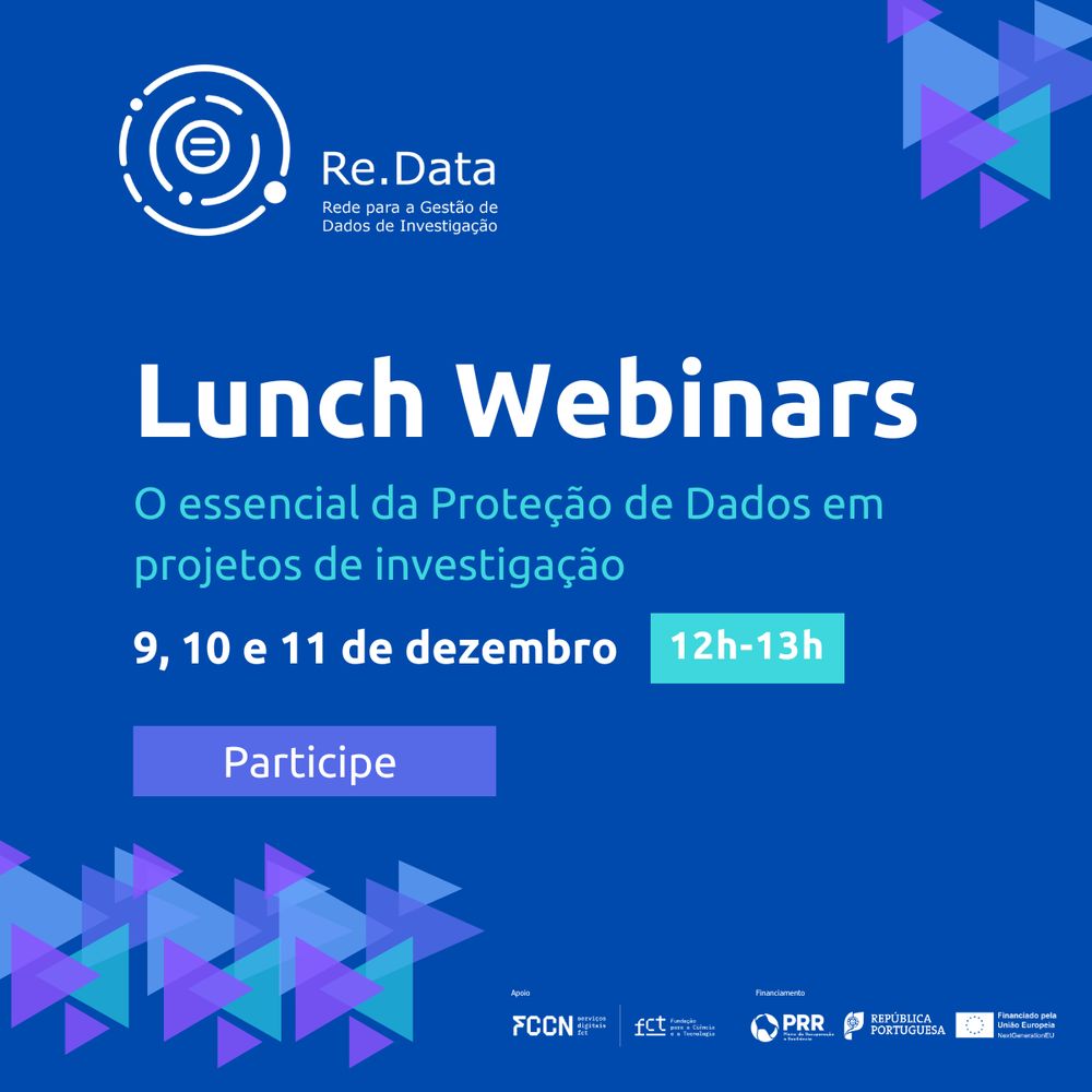 Lunch Webinares: o essencial da proteção de dados em projetos de investigação - 9 a 11 de dezembro, das 12h às13h