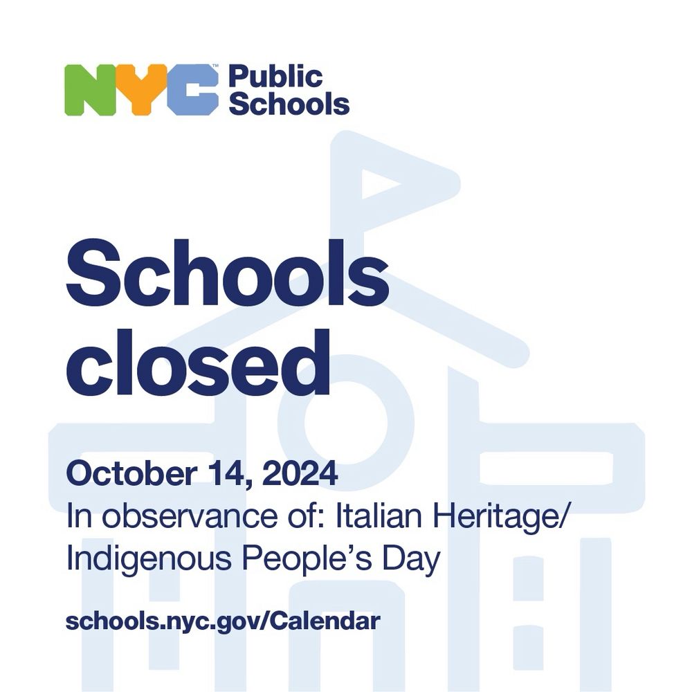 Schools closed October 14, 2024 in observance of Italian Heritage and Indigenous People’s Day.