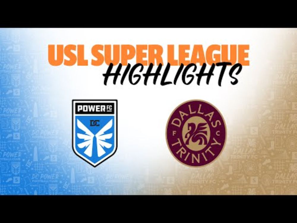 5.8.2025 | DC Power FC vs. Dallas Trinity FC - Game Highlights