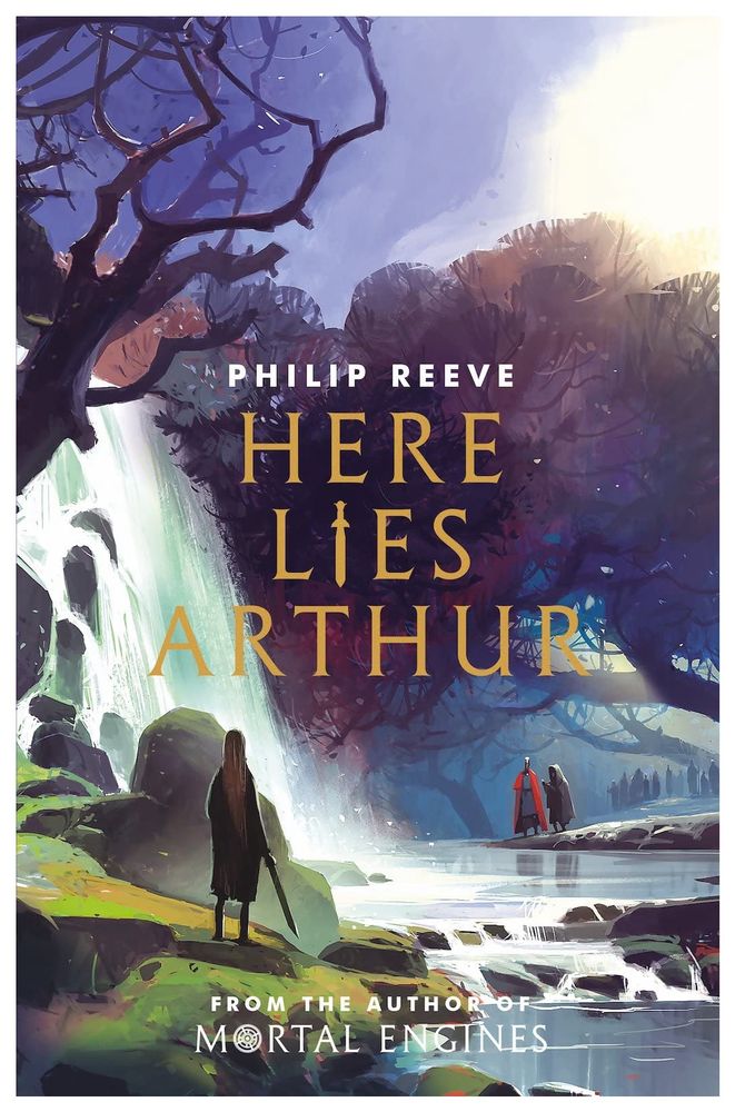 Book cover, ‘Here Lies Arthur’ by Philip Reeve