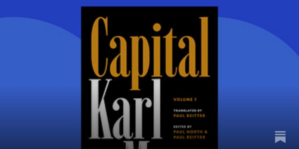 #369 - Karl Marx's Capital I: A Dialogue with Paul North and Paul Reitter