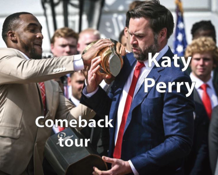 Jangle Dangle Vance labeled as "Katy Perry", dropping a trophy labeled "comeback tour"