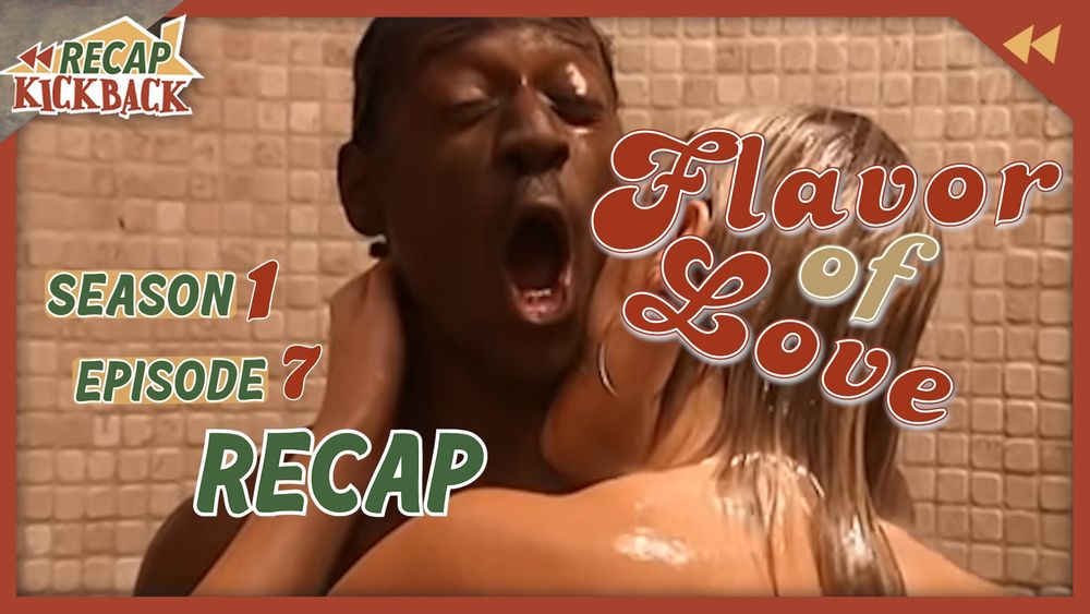 Thumbnail from flavor of love kickback on recapkickback.com