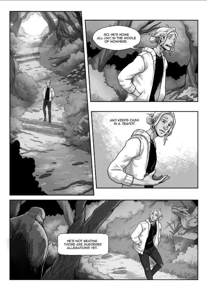 Comic page 1 of 4. Noah walks alone through the woods, following a partially overgrown path. He speculates out loud about what Raith's deal might actually be. Panel 2: "He's home all day. In the middle of nowhere". Panel 3: Noah looks at the money in his hand, and thinks "And he keeps cash in a teapot". Panel 4: Noah looks at the broken statues swallowed by the woods and thinks "He's not beating those axe murderer allegations yet". 