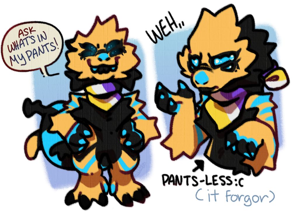 A chibi ych with Haecynth, an orange, black, and blue monster wearing a nonbinary bandana saying "ask what's in my pants!" and then going "weh" because it forgot it was pantsless