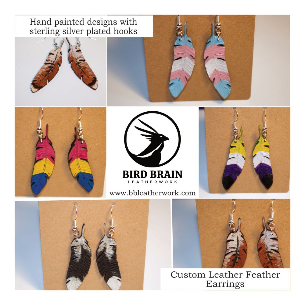 A Photo Collage of custom feather earrings depicting various designs like pride flags and real bird species feathers. The Text Reads:

Custom Leather Feather Earrings
Hand-painted designs with sterling silver plated hooks
Bird Brain Leatherwork
www.bbleatherwork.com.