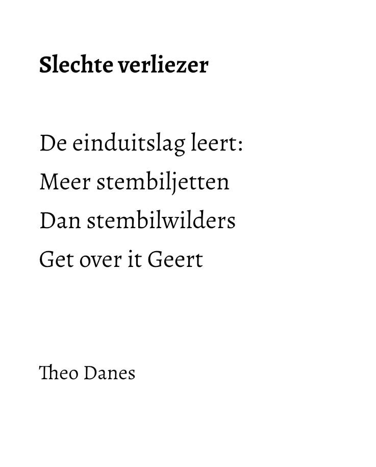 Slechte verliezer

De einduitslag leert:
Meer stembiljetten
Dan stembilwilders
Get over it Geert


Theo Danes
