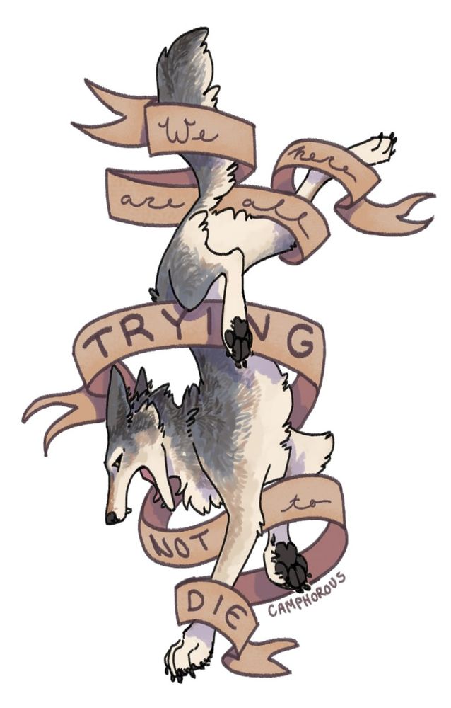 Coyote caught in a trap. Text reads we are all here trying not to die.